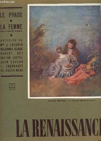 LA RENAISSANCE - 22e ANNEE - N4 - AOUT 1939 / LE PRADO - LA FEMME / L4INDE INOMBRABLE / MARSEILLE, CAPITALE IMPERIALE / LE GENIE DU MASQUE / ALICE AU PAYS DES MERVEILLES ETC...