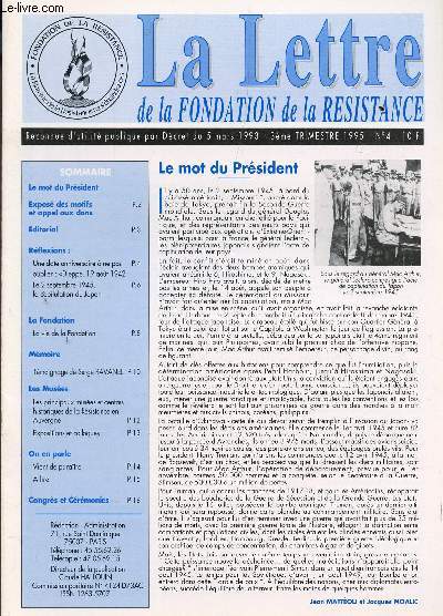 LA LETTRE DE LA FONDATION DE LA RESISTANCE / N4 - 3e TRIMESTRE 1995 / DIEPPE, 19 AOUT 1942 - 2 SEPTEMBRE 1945, LA CAPITULATION DU JAPON - TEMOIGNAGE DE SERGE RAVANEL ...