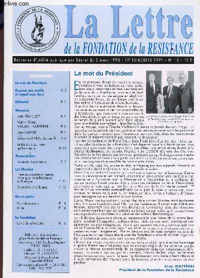 LA LETTRE DE LA FONDATION DE LA RESISTANCE / N10 - 1er TRIMESTRE 1997 / MEMOIRES : J.P. LEVY ET M.C VAILLANT-COUTTURIER, D. MAYER; G. RIVIERE DITE JANNICK / LA RESISTANCE PAR CEUX QUI L'ONT VECUE ETC...