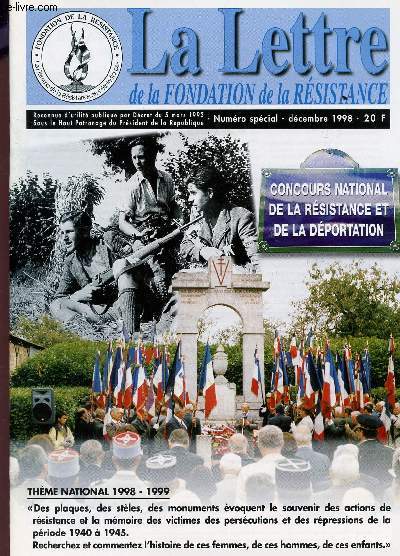 FONDATION DE LA RESISTANCE / CONCOURS NATIONAL DE LA RESISTANCE ET DE LA DEPORTATION - ANNEE SCOLAIRE 1998-1999 (THEMES CONCOURS : VOIR NOTICE).
