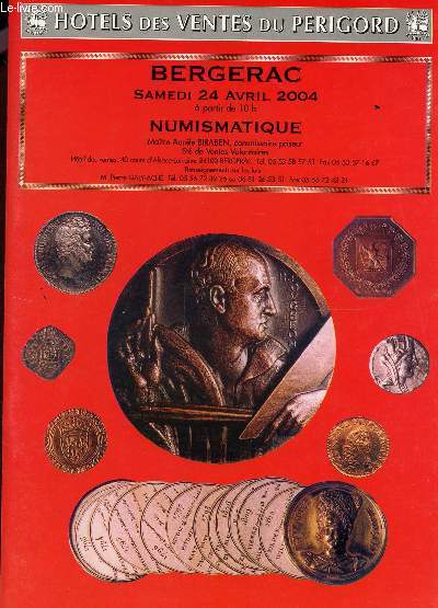 VENTE AUX ENCHERES - NUMISMATIQUE - LE 24 AVRIL 2004 - A L'HOTEL DES VENTES DU PERIGORD - A BERGERAC.