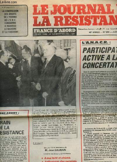 LE JOURNAL DE LA RESISTANCE - N892 - JUIN 1981 / L'ANACR : PARTICIPATION ACTIVE A LA CONCERTATION / LA COMMISSSION DES DROITS DE L'HOMME DE L'ONU CONDAMNE A NOUVEAU LE NAZISME ET ET LE FASCISME / DIGNE-ARNOT : LE TRAIN DE LA RESISTANCE / ETC...