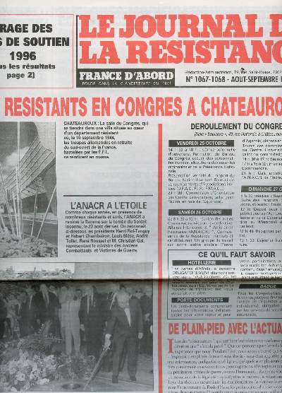 LE JOURNAL DE LA RESISTANCE - N1067-1068 - AOUT-SEPTEMBRE 1996 / LES RESISTANTS EN CONGRES A CHATEAUROUX / L'ANACR EN DEUIL / 52e ANNIVERSAIRE DE LA LIBERATION DE APRIS / ETC....
