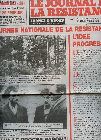 LE JOURNAL DE LA RESISTANCE - N1084 - FEVRIER 1998 / JOURNEE NATIONALE DE LA RESISTANCE : L'IDEE PROGRESSE / HOMMAGE AUX 23 (LE GROUPE MANOUCHIAN-BOCZOV) / OU VA LE PROCES PAPON? ETC...