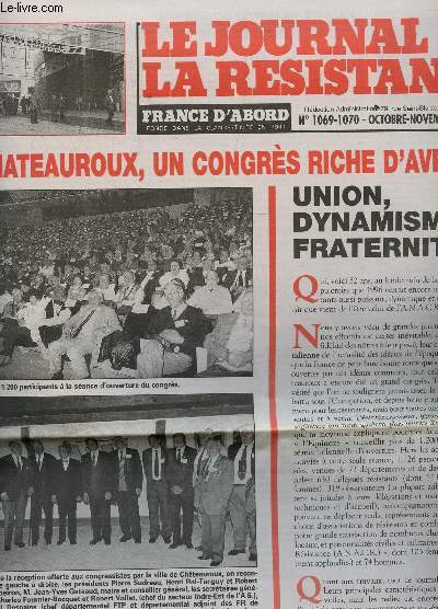 LE JOURNAL DE LA RESISTANCE - N1069-1070 - OCTOBRE-NOVEMBRE 1996 / CHATEAU, UN CONGRES RICHE D'AVENIR : UNION, DYNAMISME, FRATERNITE! / PRESENTATION VERBALE (1ere PARTIE) ETC...