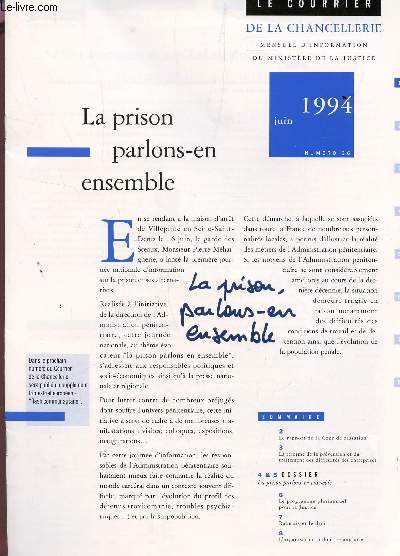 LE COURRIER DE LA CHANCELLERIE - JUIN 1994 / LA PRISON PARLONS EN ENSEMBLE ...