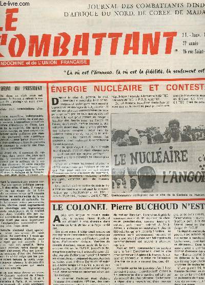 LE COMBATTANT D'INDOCHINE ET DE L'UNION FRANCAISE / 27e ANNEE - N177 / ENERGIE NUCLEAIRE ET CONTESTATION - LE COLONEL PIERE BUCHOUD N'EST PLUS ....