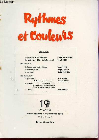 RYTHMES ET COULEURS - N 19 - 5e ANNEE - SEPT-OCTOBRE 1960 / LE CHANT DE WALT WHITMAN - UNE LUMIERE QUI S'ETEINT : BORIS PASTERNAK - DIALOGUE POUR NOTRE TEMPS - LE BOUTON JAUNE - LE MENTEUR / NOS CHRONIQUES ETC...