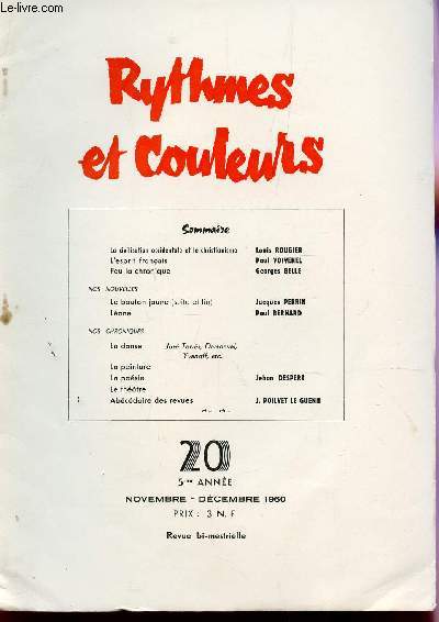 RYTHMES ET COULEURS - N 20 - 5e ANNEE - NOVE-DECEMBRE 1960 / LA COVILISATION OCCIDENTALE ET LE CHRISTIANISME - L'ESPRIT FRANCAIS - FEU LA CHRONIQUE - LE BOUTON JAUNE (SUITE ET FIN) - LEONE - NOS CHRONIQUES ETC...