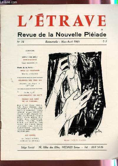 L'ETRAVE - N24 - MARS-AVRIL 1965 / COTE D'ALERTE - MAGU LE TISSERAND - PALMARES DES PRIX 1964 / L'ENTERREMENT DU JUSTE - POEMES DES AMIS DE LA PEIADES ....
