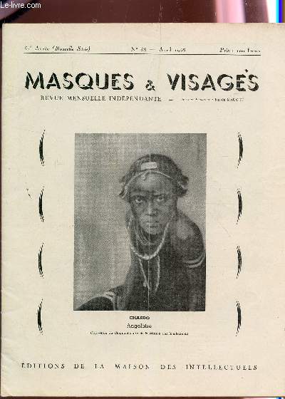 MASQUES ET VISAGES - 51e ANNEE - N58 - AVRIL 1958.