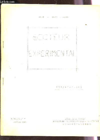 SECTEUR EXPERIMENTAL - BULLETIN N1 - JANVIER 1969 / LE PREMIER PAS - POURQUOI LA MATHEMATIQUE MODERNE - POURQUOI UNE GRAMMAIRE FONCTIONNELLE - L'ACUISITION DU LANGAGE ETC...