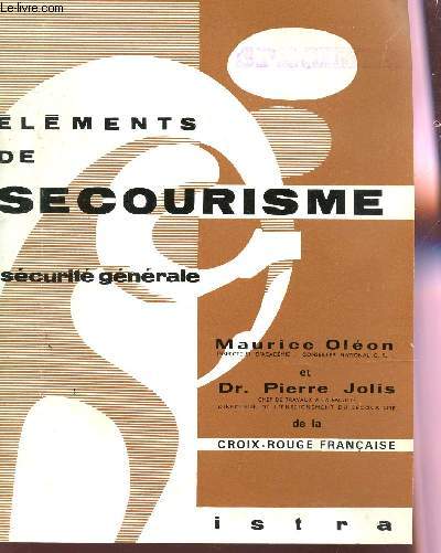 ELEMENTS DE SECOURISME - SECURITE GENERALE.