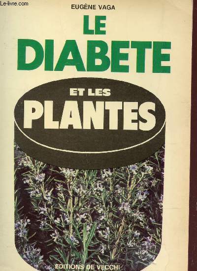 LE DIABETE ET LES PLANTES.