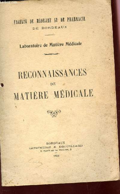 RECONNAISSANCES DE MATIERE MEDICALE / LABORATORIE DE MATIERE MEDICALE.