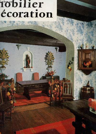 MOBILIER DECORATION - N6 - JUIL-AOUT 19661 / UNE DEMEURE PERIGOURDINE - L'ART DECORATIF TRADITIONNEL HUMANISE LES CITES MODERNES; LE LUMINAIRE PORTATIF - UN APPARTEMENT STYLE ANGLAIS A MONTMARTRE - LES FONTAINES - LES BIBLIOTHEQUES - ETC...