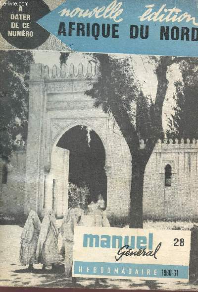 MANUEL GENERAL - N28 - AFRIQUE DU NORD.