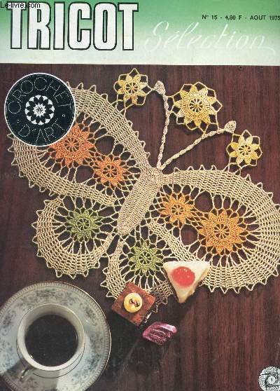 TRICOT SELECTION - N15 - AOUT 1975 / CENTRE DE TABLE 