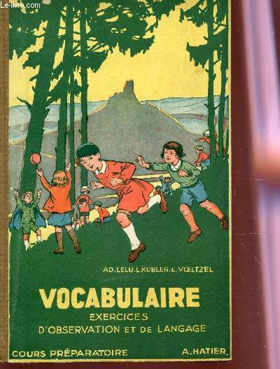 VOCABULAIRE - EXERCICES D'OBSERVATION ET DE LANGAGE - COURS PREPARATOIRE.