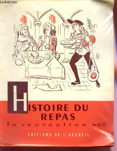 HISTOIRE DU REPAS - COLLECTION 
