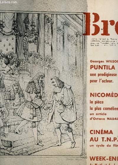 BREF - N81 - DECEMBRE 1964 / PUNTILA UNE PRODIGIEUSE AVENTURE POUR L'ACTEUR - NICOMEDE : LA PIECE LA PLUS CORNELIENNE - CINEMA AU TNP - ETC...