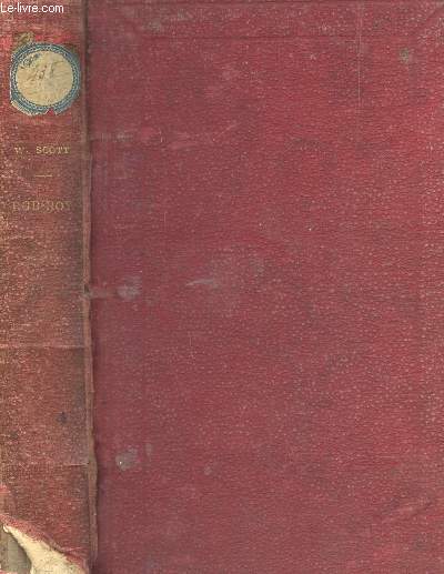 OEUVRES COMPLETES DE WALTER SCOTT / ROB-ROY.