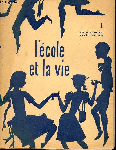 L'ECOLE ET LA VIE