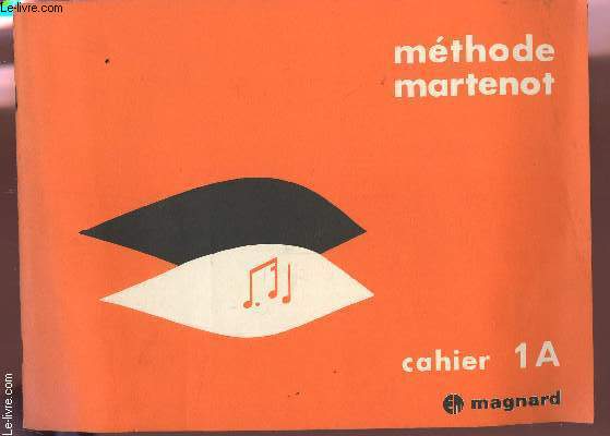 METHODE MARTENOT / CAHIER 1A.