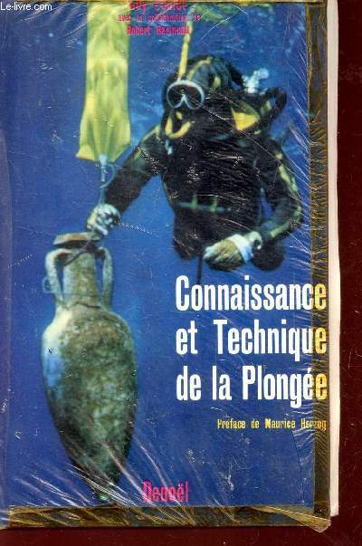 CONNAISSANCE ET TECHNIQUE DE LA PLONGEE.