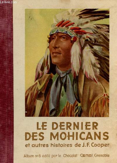 LE DERNIER DES MOHICANS ET AUTRES HISTOIRES / ALBUM N6.