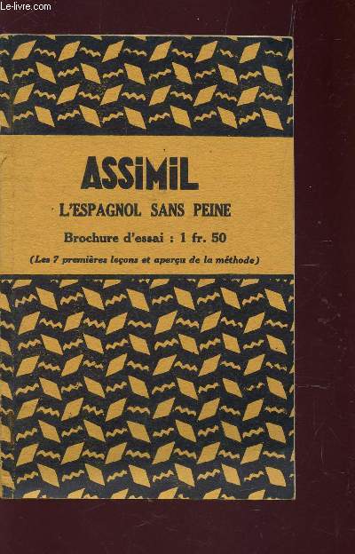 ASSIMIL - L'ESPAGNOL SANS PEINE / BROCHURE D'ESSAI.