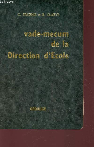 VADE-MECUM DE LA DIRECTION D'ECOLE.