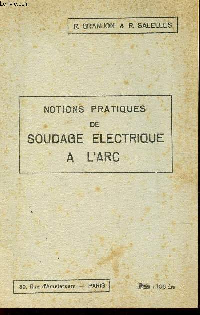 NOTIOSN PRATIQUES DE SOUDAGE ELECTRICQUE A L'RC.