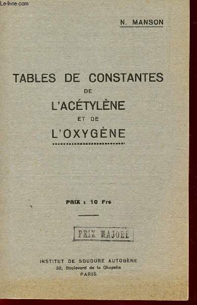 TABLES DE COSNTANTES DE L'ACETYLENE ET DE L'OXYGENE.