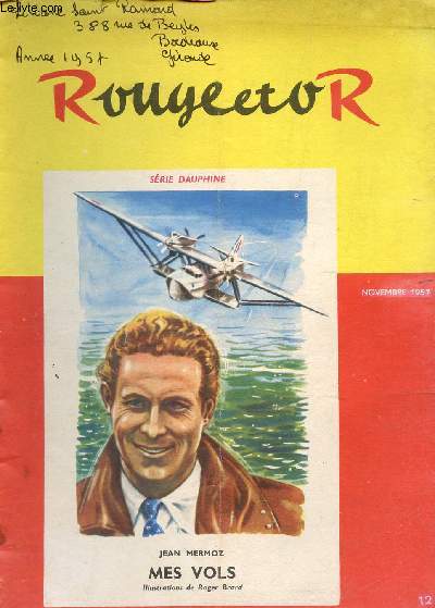 CLUB ROUGE OR - N12 - NOVEMBRE 1957 / MES VOLS - PAR VINGT METRES DE FOND - ALAIN GERBAULT - JENNY COEUR DE LION - ETC...