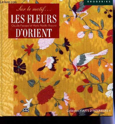 LES FLEURS D'ORIENT / COLLECTION 