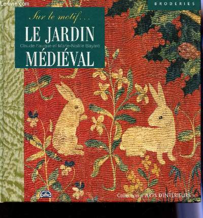 LE JARDIN MDIVAL / COLLECTION 