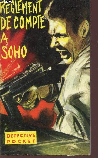 REGLEMENT DE COMPTS A SOHO.