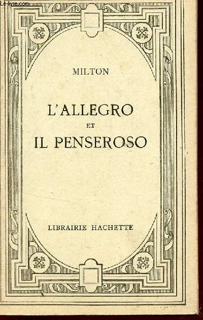 L'ALLEGRO ET IL PENSEROSO / introduction et Notes par M. P. CHAUVET.