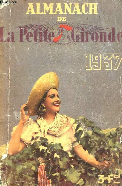 ALMANACH DE LA PETITE GIRONDE 1937.