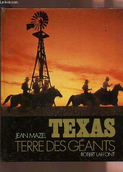 TEXAS TERRE DES GEANTS.