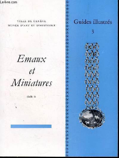 EMAUX ET MINIATURES - COLLECTION 