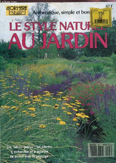 LE STYLE NATUREL AU JARDIN - HORS SERIE 