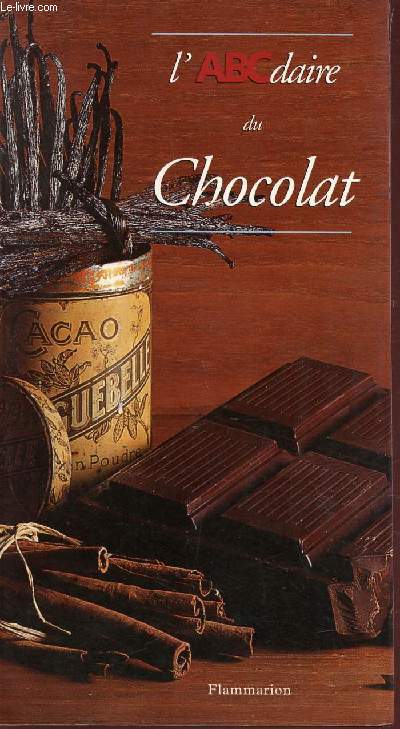 L'ABCDAIRE DU CHOCOLAT / COLLECTION.