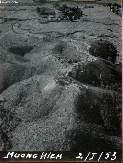 PHOTO AERIENNE (dimension 24 X 18 cm) - MUONG HIEM - LE 02.01.1953.