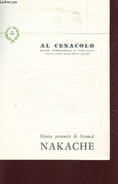 PLAQUETE / MOSTRA PERSONALE DI ARMAND NAKACHE / AL CENACOLO.