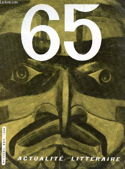 ACTUALITE LITTERAIRE - N65 - FEVRIER 1960 / LES 4 GRANDS PRIX - MASQUES ET VISAGES - A LA RECHERCHE DE GORDON PYM - LE CID CAMPEADOR - ETC....