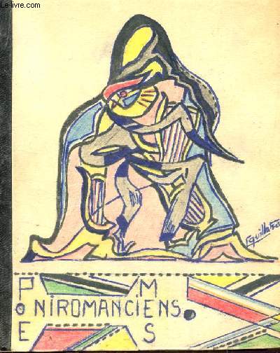 POEMES NIROMANCIENS / CAHIER DE TRAVAIL D'EBAUCHES DE POESIES (MANUSCRIT) ET DESSIN EN COULEURS.