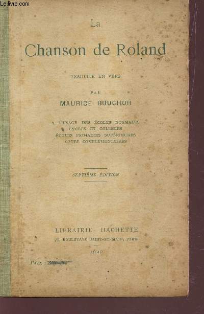 LA CHANSON DE ROLAND - Traduite en vers  l'usage des Ecoles normales, lyces et collges, coles primaires suprieures, cours complmentaires / 7e EDITION.