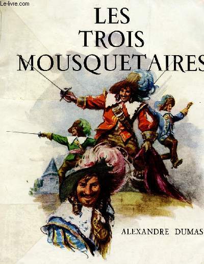 LES TROIS MOUSQUETAIRES.